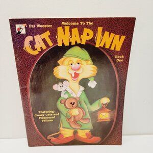 Welcome to the Cat Nap Inn Book One Pat Wooster Fabric Painting Wood Crafts Book